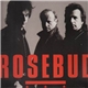 Rosebud - Rosebud