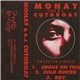 Monay & D.J. Cuthroat - Choke On This / Cold Busted / Boy