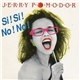 Jerry Pomodor - Si ! Si ! No ! No !