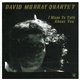 David Murray Quartet - I Want To Talk About You