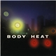 Body Heat - Body Heat