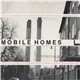 The Mobile Homes - Feeling Better / Suburb Rain And Fumes