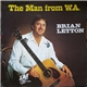 Brian Letton - The Man From W.A.