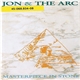 Jon & The Arc - Masterpiece In Stone