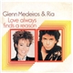 Glenn Medeiros & Ria - Love Always Finds A Reason