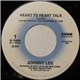 Johnny Lee - Heart To Heart Talk