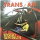 Trans Am - Fasten Seatbelts