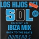 Various - Los Hijos Del Sol Present An Ibiza Mix Numero 5