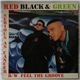 Red Black & Green - Serious As Cancer / Feel The Groove