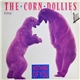 The Corn Dollies - Nothing Of You