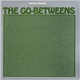 The Go-Betweens - The Peel Sessions