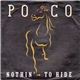 Poco - Nothin' To Hide