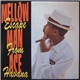 Mellow Man Ace - Escape From Havana