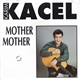 Karim Kacel - Mother Mother