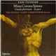 John Taverner - The Sixteen · Harry Christophers - Missa Corona Spinea · Gaude Plurimum · In Pace