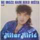 Mitar Mirić - Ne Može Nam Niko Ništa