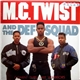 M.C. Twist & The Def Squad - Comin' Thru Like Warriors